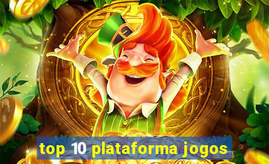 top 10 plataforma jogos